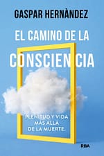 Camino de la consciencia, El