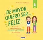 De mayor quiero ser... feliz 3