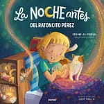 La noche antes del Ratoncito Pérez (La noche antes)