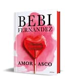 Amor y asco (Edición de lujo)