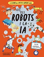 Llibre dels petits sapiens sobre els robots i la IA