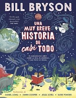 Muy breve historia de casi todo, Una