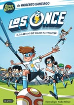 Los Once 1. El delantero que volaba al atardecer