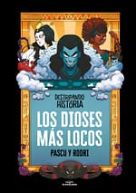 Los dioses más locos (Destripando la historia)