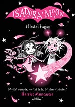 La Isadora Moon i l'estel fugaç (Grans històries de la Isadora Moon 4)