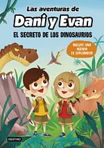 Las aventuras de Dani y Evan. El secreto de los dinosaurios