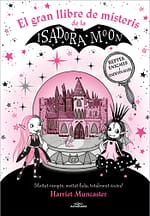 El gran llibre de misteris de la Isadora Moon (La Isadora Moon)