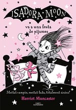 La Isadora Moon va a una festa de pijames (La Isadora Moon 8)
