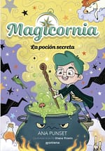La poción secreta (Magicornia 2)