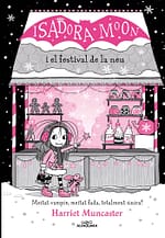 La Isadora Moon i el Festival de la Neu (Grans històries de la Isadora Moon 6)