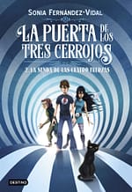 La puerta de los tres cerrojos 2. La senda de las cuatro fuerzas