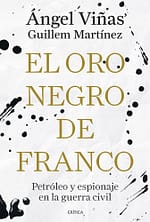 El oro negro de Franco