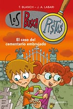 El caso del cementerio embrujado (Serie Los BuscaPistas 4)