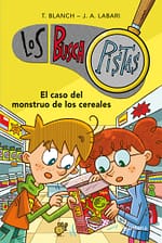 El caso del monstruo de los cereales (Serie Los BuscaPistas 6)