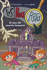 El caso del caserón fantasma (Los BuscaPistas 17)
