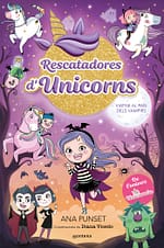 Viatge al país dels vampirs (Rescatadoras de Unicornios 5)