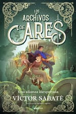 Una alianza inesperada (Los archivos de Ares 2)