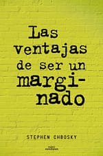 Las ventajas de ser un marginado