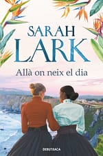 Allà on neix el dia