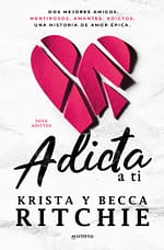 Adicta a ti (Serie Adictos)