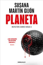 Planeta (Inspectora Camino Vargas 3)