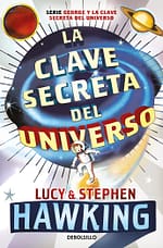 La clave secreta del universo (La clave secreta del universo 1)