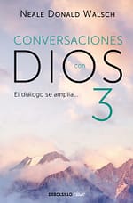 Conversaciones con Dios III