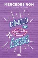 Dímelo con besos (Dímelo 3)