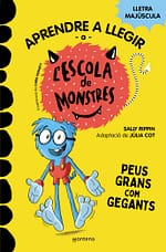 Peus grans com gegants (Aprendre a llegir a l'Escola de Monstres 4)