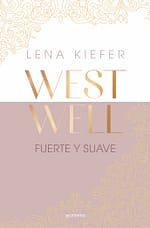 Fuerte y suave (Westwell 1)