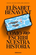 Como (no) escribí nuestra historia
