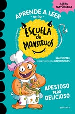 Apestoso pero delicioso (Aprender a leer en la Escuela de Monstruos 14)