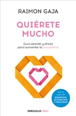 Quiérete mucho