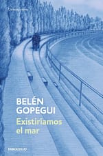 Existiríamos el mar