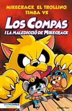 Los compas 4 los compas i la malediccio de mikecrack