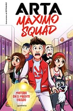 Misterio en el maldito colegio (Arta Máximo Squad 1)