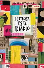 Destroza este diario. Ahora a todo color