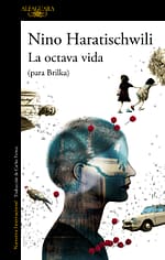 La octava vida (para Brilka)