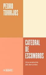 Catedral de escombros (Serie Endebate)