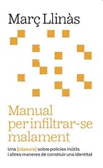 Manual per infiltrar-se malament -Càpsula-